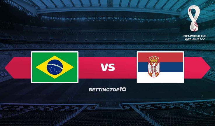 Brazil vs Serbia - World Cup 2022